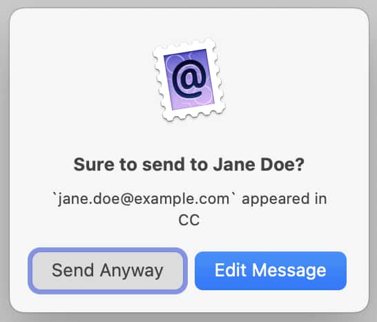 MailMate warning stating “Sure to send to Jane Doe? – Send Anyway or Edit Message”